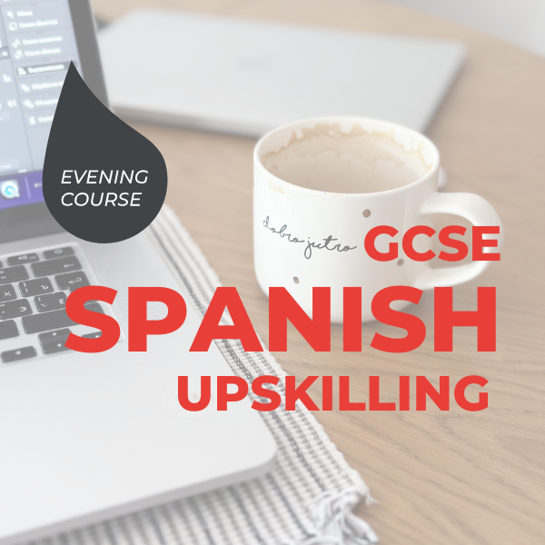 GCSE Spanish Upskilling Course for Teachers